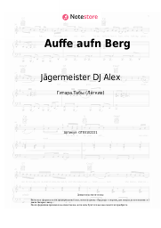 Ноты, аккорды Jägermeister DJ Alex, Matty Valentino - Auffe aufn Berg