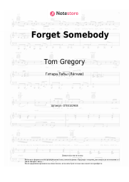 Ноты, аккорды Tom Gregory - Forget Somebody
