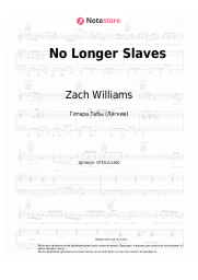 Ноты, аккорды Zach Williams - No Longer Slaves