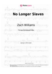 Ноты, аккорды Zach Williams - No Longer Slaves