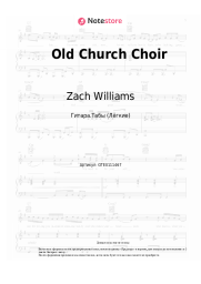 Ноты, аккорды Zach Williams - Old Church Choir