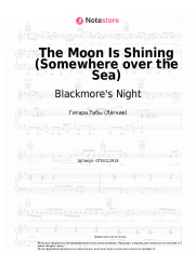 undefined Blackmore's Night - The Moon Is Shining (Somewhere over the Sea)