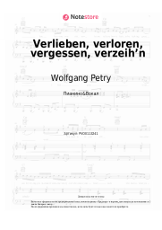 Ноты, аккорды Wolfgang Petry - Verlieben, verloren, vergessen, verzeih’n