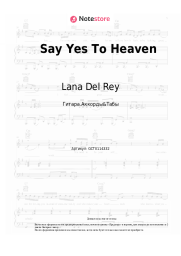 undefined Lana Del Rey - Say Yes To Heaven