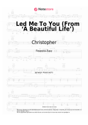 undefined Christopher - Led Me To You (From ‘A Beautiful Life’)