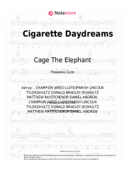 Ноты, аккорды Cage The Elephant - Cigarette Daydreams