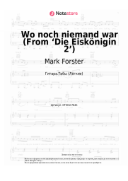 Ноты, аккорды Mark Forster - Wo noch niemand war (From ‘Die Eiskönigin 2’)