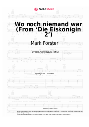 Ноты, аккорды Mark Forster - Wo noch niemand war (From ‘Die Eiskönigin 2’)
