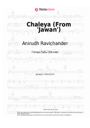 Ноты, аккорды Anirudh Ravichander, Arijit Singh, Shilpa Rao - Chaleya (From 'Jawan')