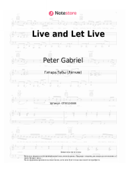 Ноты, аккорды Peter Gabriel - Live and Let Live