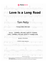 Ноты, аккорды Tom Petty - Love Is a Long Road