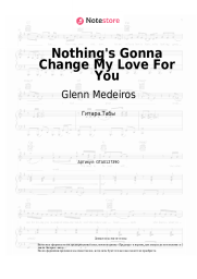 Ноты, аккорды Glenn Medeiros - Nothing's Gonna Change My Love For You