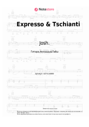 undefined Josh. - Expresso & Tschianti