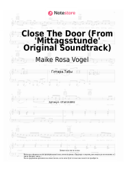 Ноты, аккорды Maike Rosa Vogel - Close The Door (From 'Mittagsstunde' Original Soundtrack)