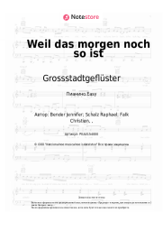 Ноты, аккорды Grossstadtgeflüster - Weil das morgen noch so ist