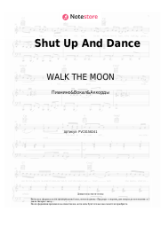 Ноты, аккорды WALK THE MOON - Shut Up And Dance