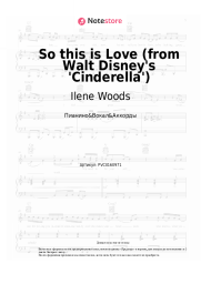 Ноты, аккорды Ilene Woods, Mike Douglas - So this is Love (from Walt Disney's 'Cinderella')