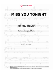 Ноты, аккорды Johnny Huynh - MISS YOU TONIGHT
