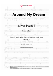 Ноты, аккорды Silver Pozzoli - Around My Dream