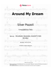 Ноты, аккорды Silver Pozzoli - Around My Dream