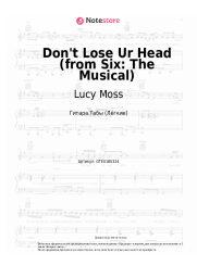 undefined Lucy Moss, Toby Marlow - Don't Lose Ur Head (from Six: The Musical)