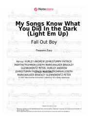 Ноты, аккорды Fall Out Boy - My Songs Know What You Did In the Dark (Light Em Up)