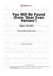 Ноты, аккорды Sam Smith, Summer Walker - You Will Be Found (from 'Dear Evan Hansen')