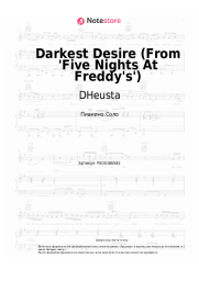Ноты, аккорды DHeusta - Darkest Desire (From 'Five Nights At Freddy's')