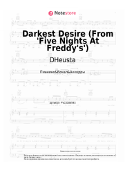Ноты, аккорды DHeusta - Darkest Desire (From 'Five Nights At Freddy's')