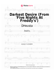 Ноты, аккорды DHeusta - Darkest Desire (From 'Five Nights At Freddy's')