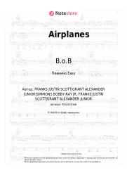 Ноты, аккорды B.o.B, Hayley Williams - Airplanes