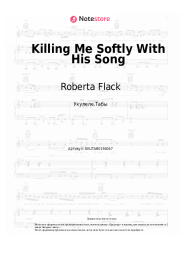 Ноты, аккорды Roberta Flack - Killing Me Softly With His Song