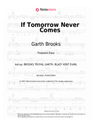 Ноты, аккорды Garth Brooks - If Tomorrow Never Comes