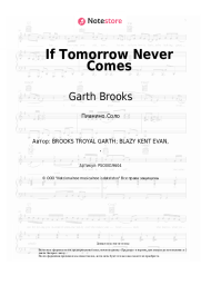 Ноты, аккорды Garth Brooks - If Tomorrow Never Comes