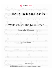 Ноты, аккорды Wolfenstein: The New Order, Mick Gordon - Haus in Neu-Berlin