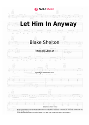 Ноты, аккорды Blake Shelton - Let Him In Anyway