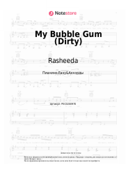 Ноты, аккорды Rasheeda - My Bubble Gum (Dirty)