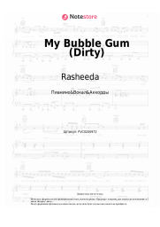 Ноты, аккорды Rasheeda - My Bubble Gum (Dirty)