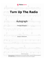 Ноты, аккорды Autograph - Turn Up The Radio
