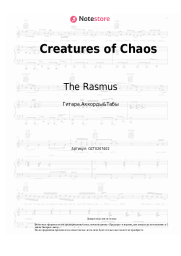 Ноты, аккорды The Rasmus - Creatures of Chaos