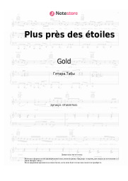 Ноты, аккорды Gold - Plus près des étoiles