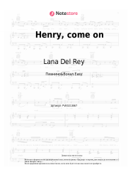 Ноты, аккорды Lana Del Rey - Henry, come on