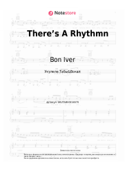Ноты, аккорды Bon Iver - There’s A Rhythmn