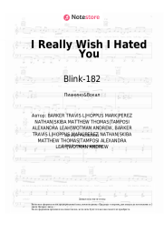 undefined Blink-182 - I Really Wish I Hated You