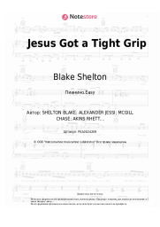 Ноты, аккорды Blake Shelton - Jesus Got a Tight Grip