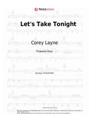 Ноты, аккорды Corey Layne - Let's Take Tonight