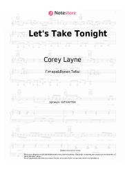 Ноты, аккорды Corey Layne - Let's Take Tonight