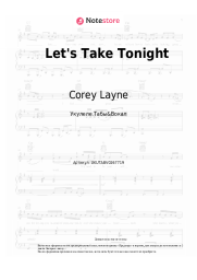Ноты, аккорды Corey Layne - Let's Take Tonight
