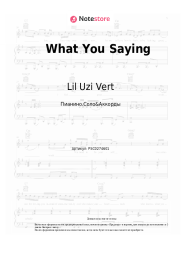 Ноты, аккорды Lil Uzi Vert - What You Saying