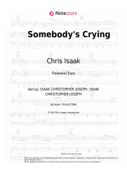 Ноты, аккорды Chris Isaak - Somebody's Crying